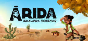 ARIDA: Backland's Awakening