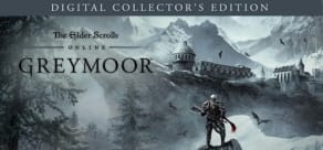 The Elder Scrolls Online - Greymoor Digital Collector's Edition