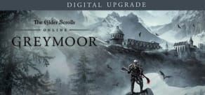 The Elder Scrolls Online: Greymoor - Digital Upgrade