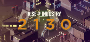 Rise of Industry: 2130