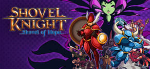 Shovel Knight: Shovel of Hope