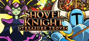 Shovel Knight: Treasure Trove