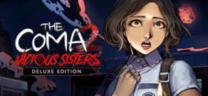 The Coma 2: Vicious Sisters - Deluxe Edition