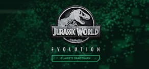 Jurassic World Evolution: Claire's Sanctuary