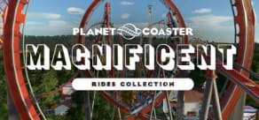 Planet Coaster - Magnificent Rides Collection