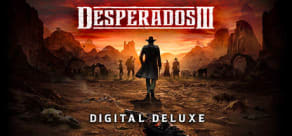 Desperados III - Digital Deluxe Edition
