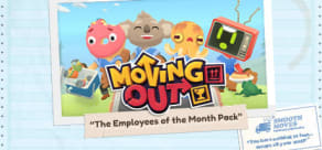 Moving Out - The Employees of the Month Pack