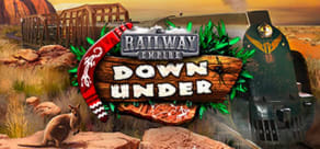 Railway Empire - Down Under