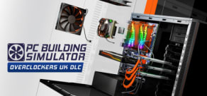 PC Building Simulator - Overclockers UK Workshop