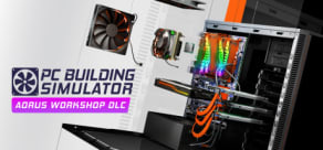 PC Building Simulator - AORUS Workshop