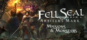 Fell Seal: Arbiter's Mark - Missions and Monsters