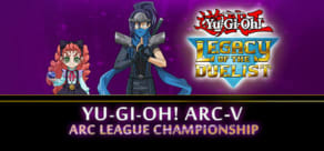 Yu-Gi-Oh! ARC-V: ARC League Championship