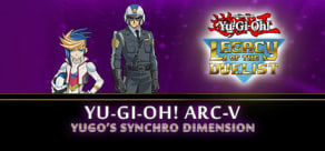 Yu-Gi-Oh! ARC-V: Yugo’s Synchro Dimension