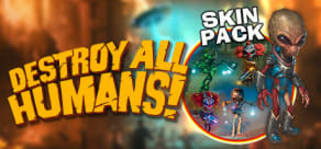 Destroy All Humans! - Skin Pack