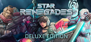 Star Renegades - Deluxe Edition