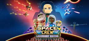 Space Crew: Legendary Edition