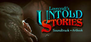 Lovecraft's Untold Stories + OST + Artbook