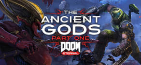 DOOM Eternal: The Ancient Gods - Part One