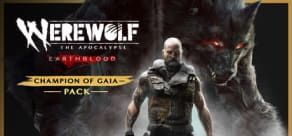 Werewolf The Apocalypse : Earthblood - Champion of Gaia Pack