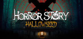 Horror Story: Hallowseed