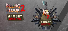 Killing Floor 2 - Armory Season Pass