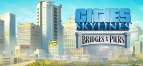 Cities: Skylines - Content Creator Pack: Bridges & Piers