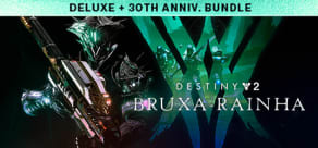 Destiny 2: The Witch Queen Deluxe + Bungie 30th Anniversary Bundle