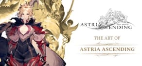 Astria Ascending - The Art of Astria Ascending