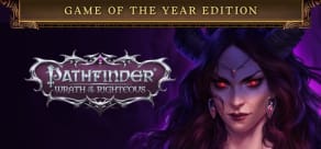 Pathfinder: Wrath of the Righteous - Game of the Year Edition