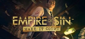 Empire of Sin - Make It Count