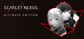 SCARLET NEXUS - Ultimate Edition