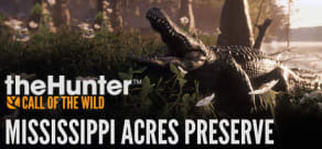 theHunter: Call of the Wild - Mississippi Acres Preserve