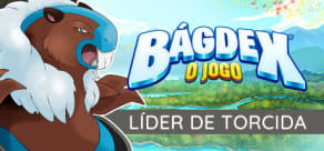 BágDex - Líder de Torcida