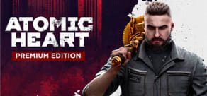 Atomic Heart - Premium Edition