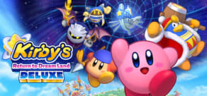 Kirby’s Return to Dream Land™ Deluxe