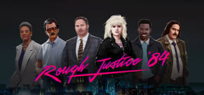 Rough Justice: '84