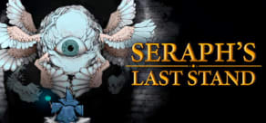 Seraph's Last Stand