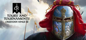 Crusader Kings III: Tours & Tournaments