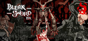 Bleak Sword DX