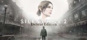 SILENT HILL 2 - Digital Deluxe