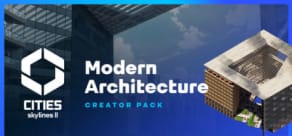 Cities: Skylines II - Creator Pack: Modern Architecture