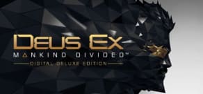 DEUS EX: MANKIND DIVIDED - DIGITAL DELUXE EDITION