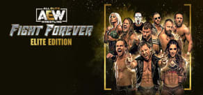 AEW: Fight Forever - Elite Edition