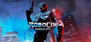 RoboCop: Rogue City