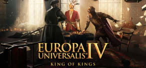 Europa Universalis IV: King of Kings