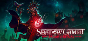 Shadow Gambit: Zagan’s Ritual