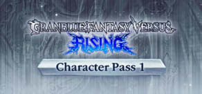 Granblue Fantasy Versus: Rising - Character Pass 1