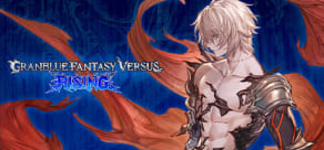 Granblue Fantasy Versus: Rising - Additional Character (Lucilius)