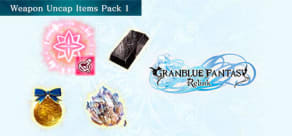Granblue Fantasy: Relink - Weapon Uncap Items Pack 1
