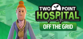 Two Point Hospital: Off the Grid